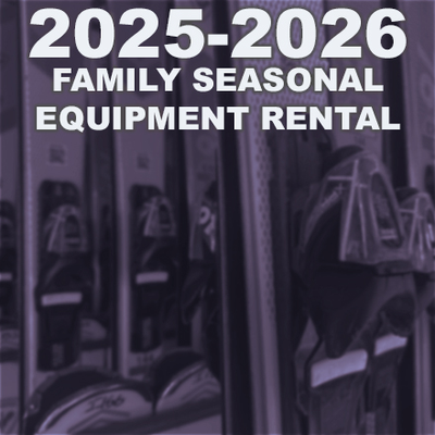Family Seasonal Equipment Rental
